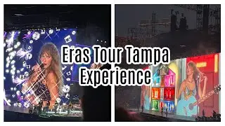 My Eras Tour Tampa Night 2 Experience