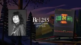 Suzanne Lummis | Rattlecast 255