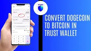 How To Convert Dogecoin To Bitcoin In Trust Wallet 2024