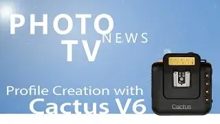 PHOTONewsTV: Cactus V6 Profile Creation