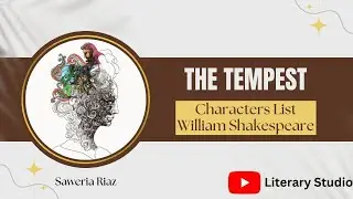 The Tempest | Characters List | A Shakespearean Exploration | Explanation