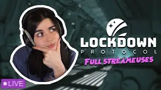 LOCKDOWN PROTOCOL... ENTRE STREAMEUSES 💅 (c'était hilarant)