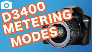 How To Change The Metering Mode On The Nikon D3400