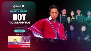 ROY y los Deadeveras en VIVO CLÁSICOS Ecuatorianos  EEUU / Mt music /