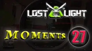 MOMENTS #27 | LOST LIGHT #lostlight #entropyshow #2k