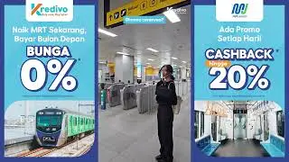 Naik MRT Sekarang, Bayar Bulan Depan Pakai Kredivo