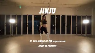 DO YOU MUNCH GO OFF vogue sesion - KEVIN JZ PRODIGY / JINJU