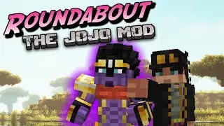 Roundabout: The Jojo Mod for Minecraft TRAILER