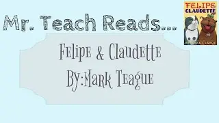 📚MR. TEACH READS--Felipe & Claudette