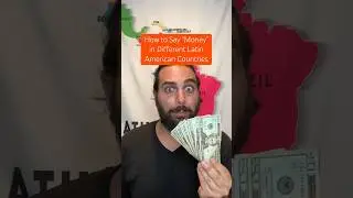 How to Say "Money" in Different Latin American Countries