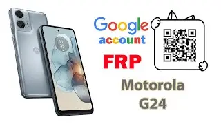 How to Bypass Google account FRP on Motorola G24