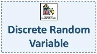 Discrete random variable - Explained with solved examples