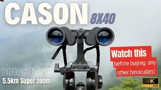 CASON 8X40 Binoculars - Super Zoom Test | Watch this BEFORE BUYING any other BINOCULARS!