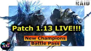 Raid Shadow Legends - Patch 1.13 LIVE!!!  Battle Pass, New Champions, and More Reviewed!!!