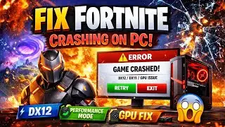 How To Fix Fortnite Chapter 7 Crashing on PC (DX12, Performance Mode & GPU Fix)