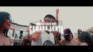 Varela x Alex Ríos  - Cámara Lenta ( Video oficial )
