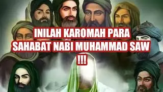 Inilah Karomah Para Sahabat Nabi Muhammad SAW