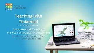 Teaching With Tinkercad (Season 1, Ep. 1) - Getting Started with Tinkercad Classrooms