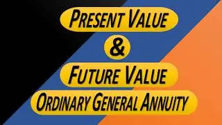 PV & FV Questions - Ordinary General Annuity (Formula Method)