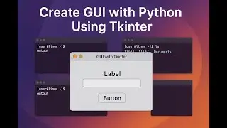 Create GUI with Python Using Tkinter – Step-by-Step Guide!