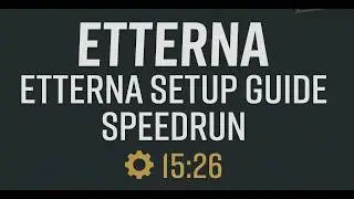 How to SETUP ETTERNA SPEEDRUN - THE COMPLETE GUIDE (VOICEOVER)