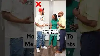 How To Dress To Meet The Parents