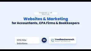 CPA Site Solutions Review vs. Feedbackwrench websites for accounting firms CPA Firms