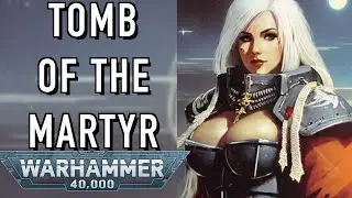 A Blasphemous Tale of the Sisters of Battle Warhammer 40K