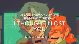 I thought I lost you-Nexo knights oc x canon redraw Speedpaint (story in description)