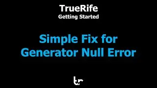 TrueRife - Generator Null Fix