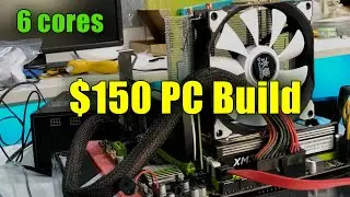 The $150 PC Build