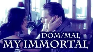 inception [dom/mal] || my immortal