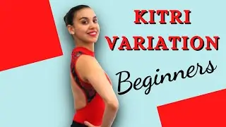 Variation Tutorial for Beginners | KITRI VARIATION for Beginners