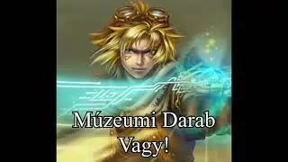 Múzeumi Darab Vagy!