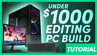 Under $1000 Video Editing PC Build 2021 with AMD Ryzen CPU