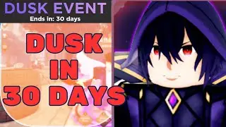 How To Get DUSK in 30 DAYS!! in Anime Dimensions 
