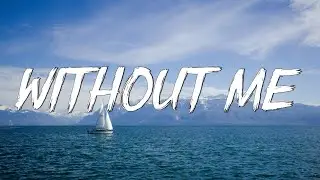 Without Me - Halsey (Lyrics)