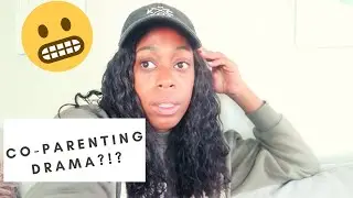 CO-PARENTING DRAMA    | Britt's Space |