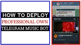 How To Deploy a Professional Own Telegram Music Bot | Create Your Own Telegram Music Bot | Music Bot