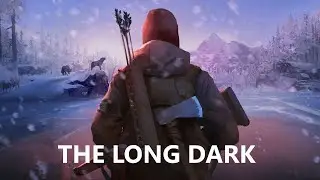 The Long Dark СТРИМ 🔴 ЧАСТЬ 3