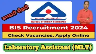 BIS Recruitment 2024|Lab Technician vacancy in BIS | #bis #microbiology #bscmlt