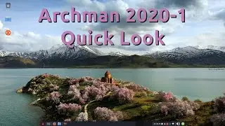 Archman Linux 2020-1- Quick Look