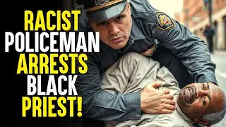 Police Officer Arrests Priest for Being Black. FT. Robert Pattinson | Sameer Bhavnani