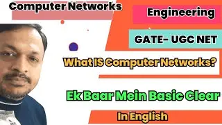 1.1- An Introduction To Computer Networks In English | What Is Computer Networks | GATE NET