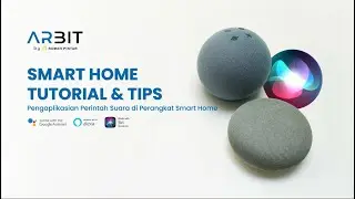 Menghubungkan ARBIT ke Perintah Suara Alexa, Google, Siri | Smart Home Tutorial
