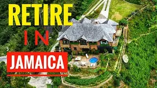 BEST PLACES TO RETIRE IN JAMAICA 2018