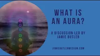 What Is an Aura?