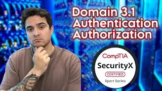 SecurityX/CASP  - Domain 3.1.2 Authentication and Authorization - CAS-005