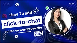 How to add click to chat Button in WordPress in 2022