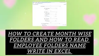How to create Monthwise folder and How to read Folder names in Uipath